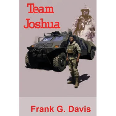 Team Joshua: Book 4 in the War on Crime Series