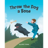 Throw the Dog a Bone