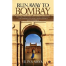 Run Away to Bombay