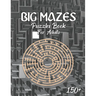 150 Big Mazes Puzzles Book For Adults: Girls and Boys Activity Maze Puzzle Lovers Star - Double - Quad Level Mazes Books - Gift Idea For Birthday, Ann