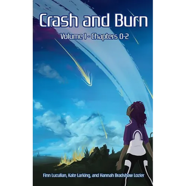 Crash and Burn: Volume 1