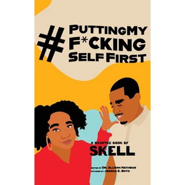 #PuttingMyF*ckingSelfFirst
