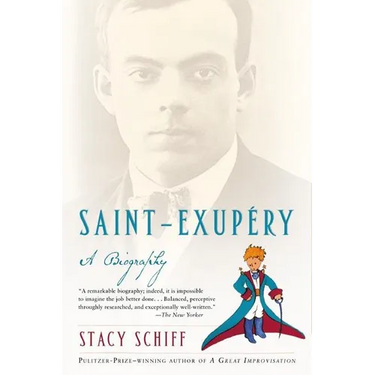 Saint-Exupery: A Biography