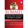 Rommel: Lessons from Yesterday for Today's Leaders: Leadership Lessons from the Desert Fox