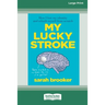 My Lucky Stroke (16pt Large Print Edition)