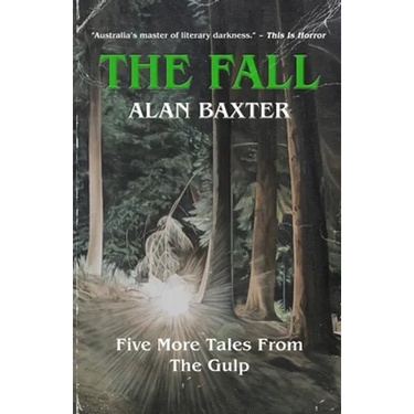 The Fall: Tales From The Gulp 2