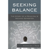 Seeking Balance: The Story of a Principal's Second Semester
