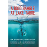 A Bold Gamble at Lake Tahoe: Crime and Corruption in a Casino's Evolution
