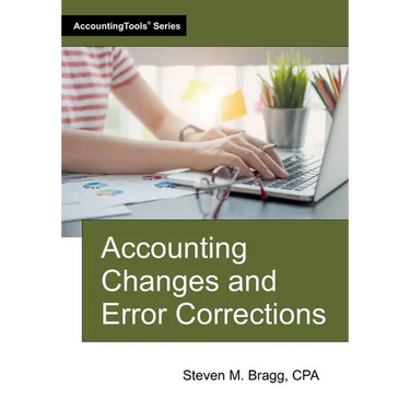 Accounting Changes and Error Corrections