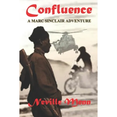 Confluence: A Marc Sinclair Adventure Novel