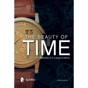 The Beauty of Time: The Watches of A. Lange & Söhne