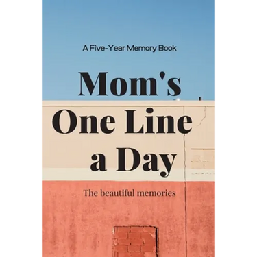 Mom's One Line a Day