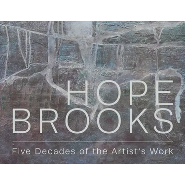 Hope Brooks: Five Decades of the Artist's Work