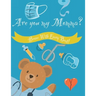 Are You My Momma?