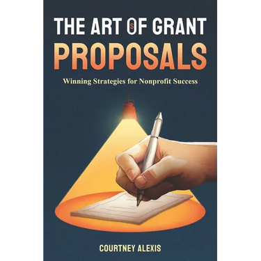 The Art of Grant Proposals: Winning Strategies for Nonprofit Success