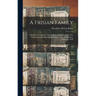 A Frisian Family: The Banta Genealogy: Descendants of Epke Jacobse, Who Came From Friesland, Netherlands, to New Amsterdam, February, 1659