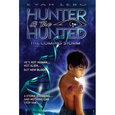 Hunter & the Hunted: The Coming Storm