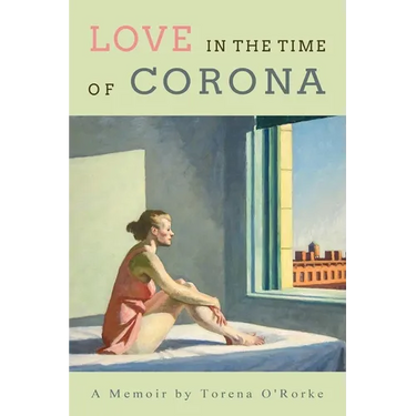 Love in the Time of Corona