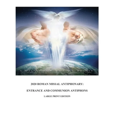 2020 Roman Missal Antiphonary: Entrance and Communion Antiphons