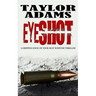 Eyeshot: a gripping edge-of-your-seat suspense thriller