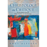 Christology as Critique: On the Relation Between Christ, Creation, and Epistemology