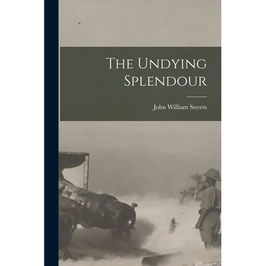 The Undying Splendour