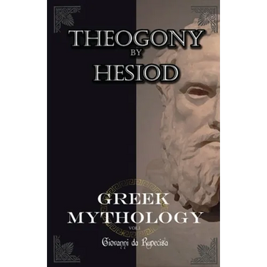 Greek Mythology: myths of ancient greece vol.1 The Theogony by Hesiod