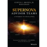 Supernova Advisor Teams: A Pathway to Excellence