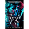 Touch Me