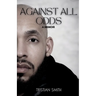 Against All Odds: A Memoir