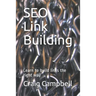 SEO Link Building: Learn to build links the right way