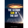 The Second Sun in the Sky: Mankind's Tryst with Nuclear Weapons - First Nuclear Age - 1945-1991 - The Cold War