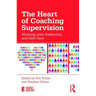 The Heart of Coaching Supervision: Working with Reflection and Self-Care