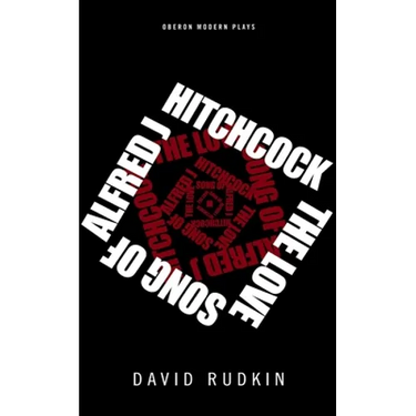The Lovesong of Alfred J Hitchcock