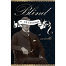 Blind: A Novella