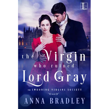 The Virgin Who Ruined Lord Gray
