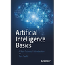 Artificial Intelligence Basics: A Non-Technical Introduction