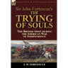 Sir John Fortescue's The Trying of Souls: the British Army during the American War of Independence