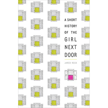 A Short History of the Girl Next Door