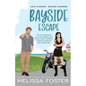 Bayside Escape - Special Edition