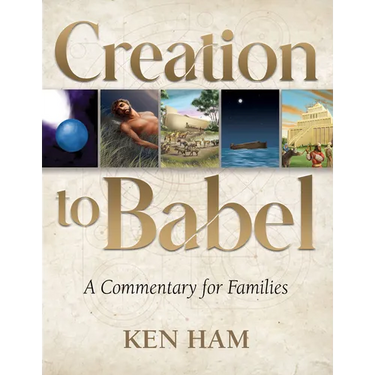 Creation to Babel: A Commentary for Families