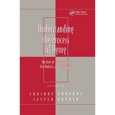 Understanding the Process of Aging: The Roles of Mitochondria: Free Radicals, and Antioxidants