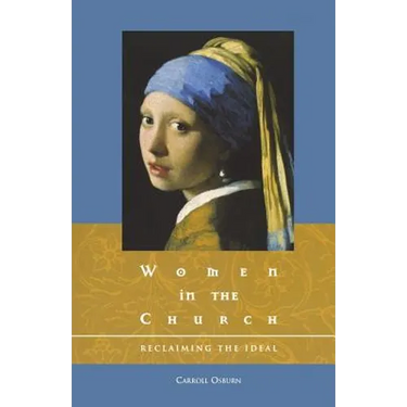 Women in the Church: Reclaiming the Ideal
