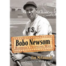 Bobo Newsom: Baseball's Traveling Man