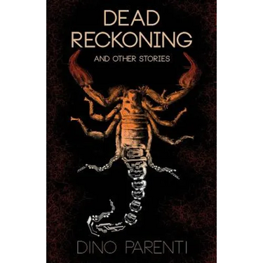 Dead Reckoning: and Other Stories