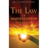 The Law of Manifestation