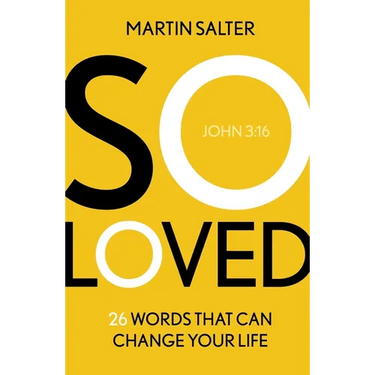 So Loved: 26 Words That Can Change Your Life