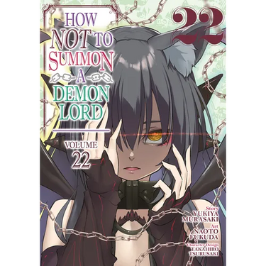 How Not to Summon a Demon Lord (Manga) Vol. 22