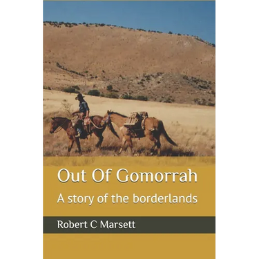 Out Of Gomorrah: A story of the borderlands