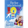 The Boy Who Delivered Joy